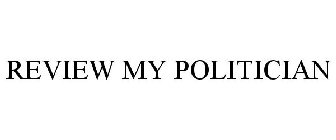 REVIEW MY POLITICIAN