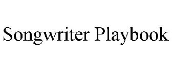 SONGWRITER PLAYBOOK