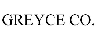 GREYCE CO.