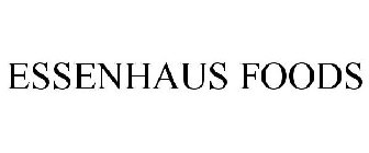 ESSENHAUS FOODS