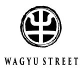 WAGYU STREET