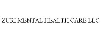 ZURI MENTAL HEALTH CARE LLC