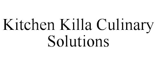 KITCHEN KILLA CULINARY SOLUTIONS