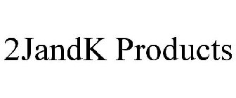 2JANDK PRODUCTS