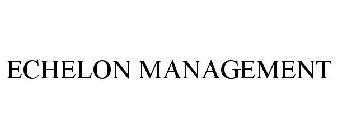 ECHELON MANAGEMENT