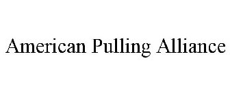 AMERICAN PULLING ALLIANCE