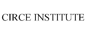 CIRCE INSTITUTE