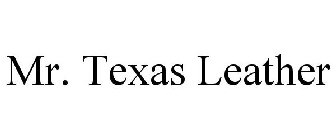 MR. TEXAS LEATHER