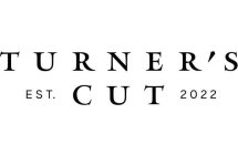 TURNER'S CUT EST. 2022