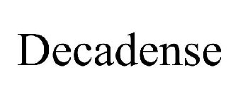 DECADENSE