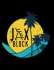 JAX BLOCK