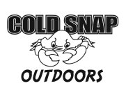 COLD SNAP OUTDOORS