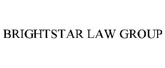 BRIGHTSTAR LAW GROUP