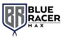 BR BLUE RACER MAX