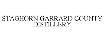 STAGHORN GARRARD COUNTY DISTILLERY