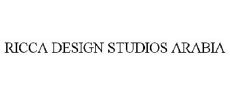 RICCA DESIGN STUDIOS ARABIA