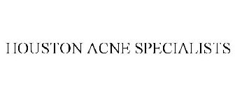 HOUSTON ACNE SPECIALISTS