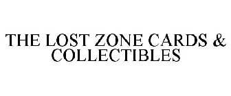 THE LOST ZONE CARDS & COLLECTIBLES