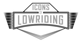 ICONS OF LOWRIDING