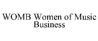 WOMB WOMEN OF MUSIC BUSINESS