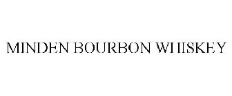 MINDEN BOURBON WHISKEY