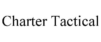 CHARTER TACTICAL