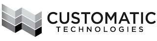 CUSTOMATIC TECHNOLOGIES