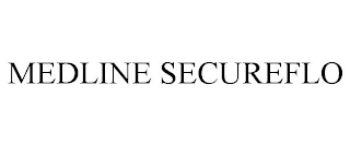 MEDLINE SECUREFLO