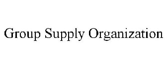 GROUP SUPPLY ORGANIZATION