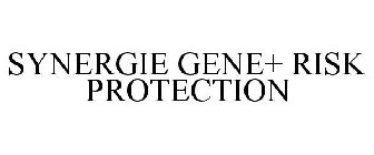 SYNERGIE GENE+ RISK PROTECTION