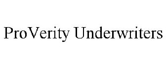 PROVERITY UNDERWRITERS