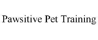 PAWSITIVE PET TRAINING