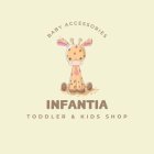 INFANTIA, BABY ACCESORIES, TODDLER & KIDS SHOP