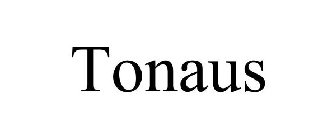 TONAUS