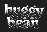 HUGGY BEAN