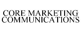 CORE MARKETING COMMUNICATIONS