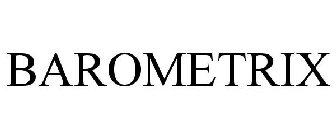 BAROMETRIX