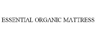ESSENTIAL ORGANIC MATTRESS
