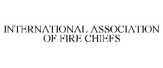 INTERNATIONAL ASSOCIATION OF FIRE CHIEFS