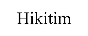 HIKITIM