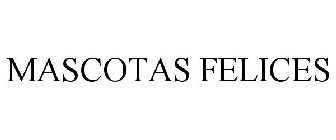 MASCOTAS FELICES
