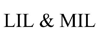 LIL & MIL