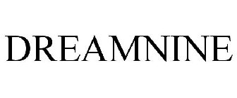 DREAMNINE