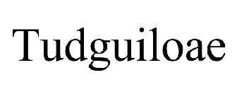 TUDGUILOAE