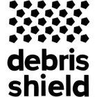 DEBRIS SHIELD