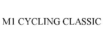 M1 CYCLING CLASSIC