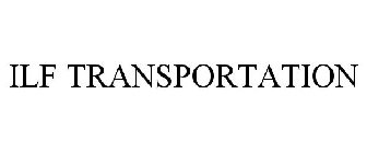 ILF TRANSPORTATION