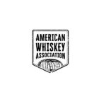 AMERICAN WHISKEY ASSOCIATION