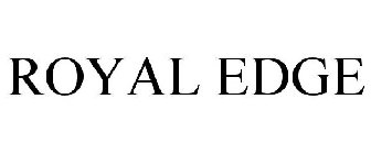 ROYAL EDGE