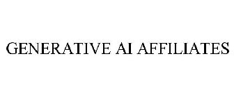 GENERATIVE AI AFFILIATES